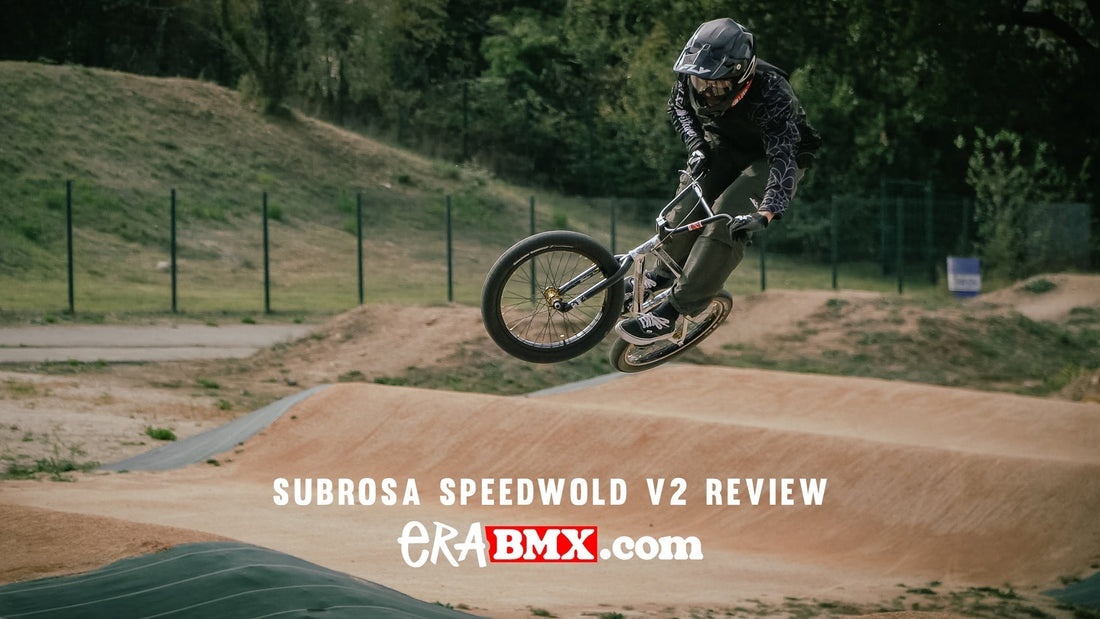ERA BMX : Subrosa Speedwolf V2 review